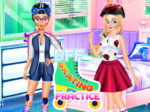 Play BFF Skating Practice