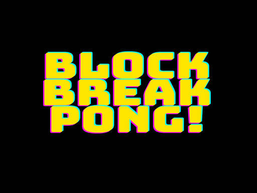 Play block break pong