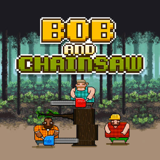 Play Bob and Chainsaw