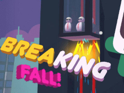 Play BREAKING SPEED FALL