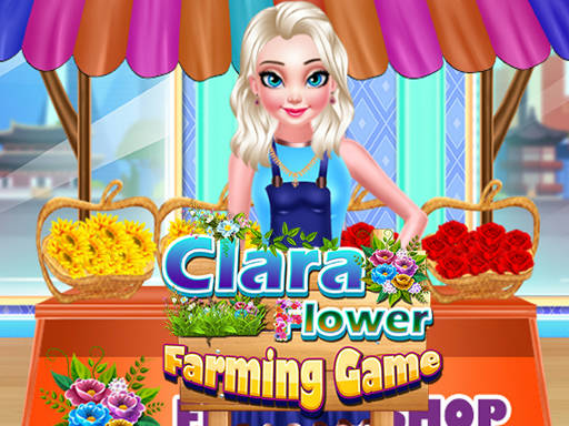 Play Clara Flower Farming Game