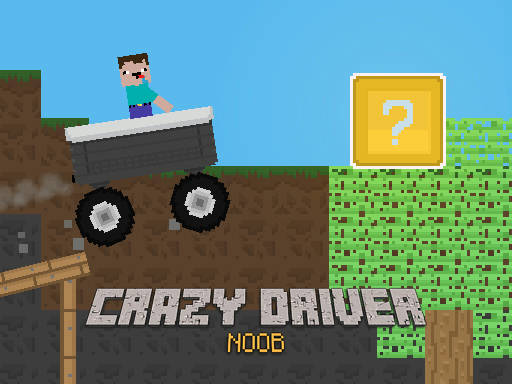 Play Crazy Driver Noob