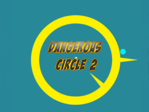 Play Dangerous Circle 2