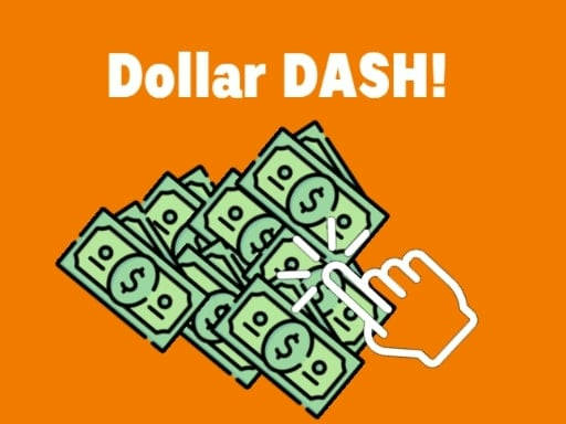 Play Dollar Dash