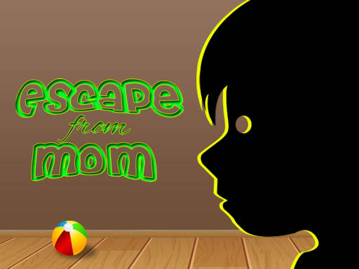 Play Escape from mom 1