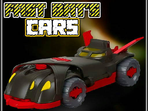 Play Fast Bat's Cars