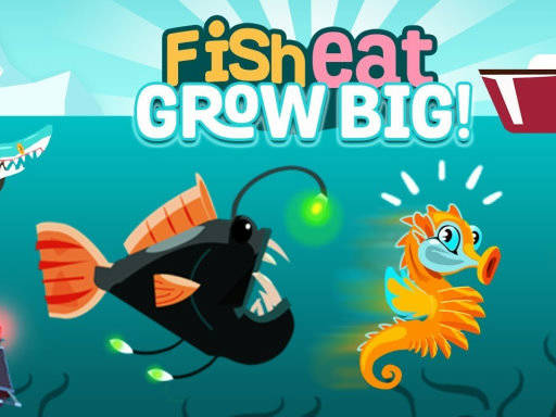 Play Fish Eat Grow Big