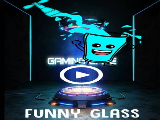 Play Funny Glass