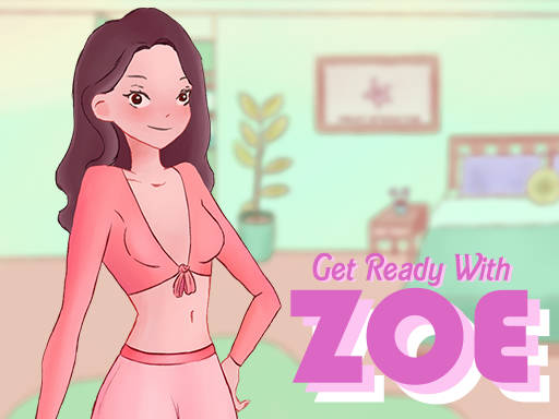 Play Get Ready With Zoe