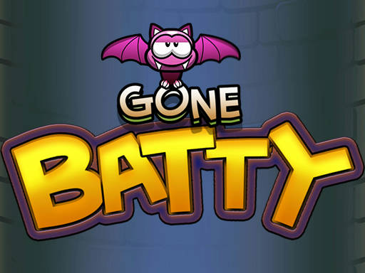 Play Gone Batty