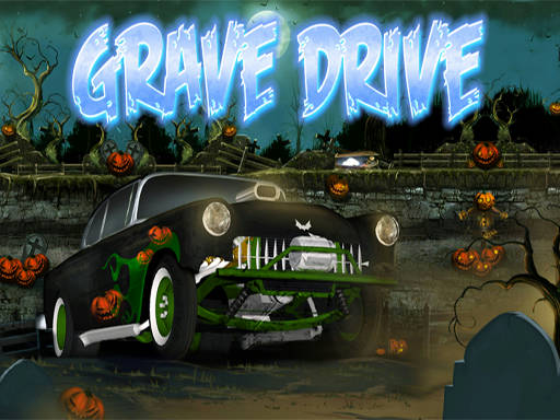 Play Grave Drive