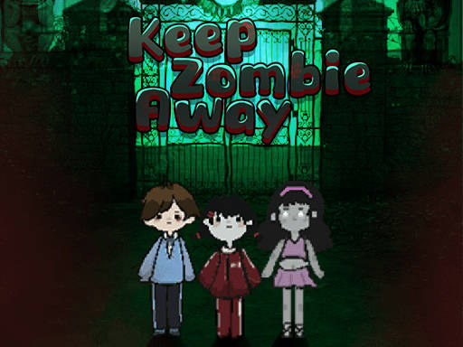 Play Keep Zombie away