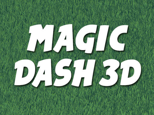 Play Magic Dash 3D