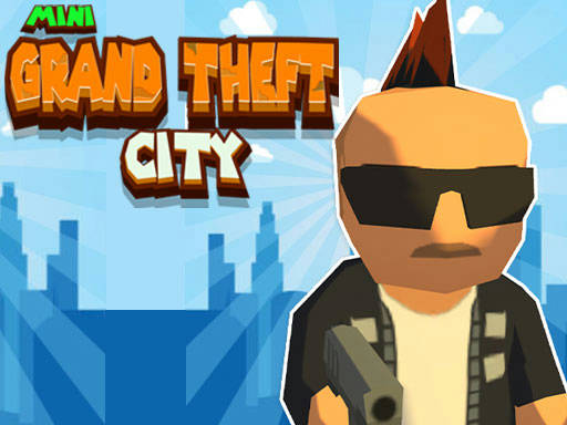 Play Mini Grand Thef City