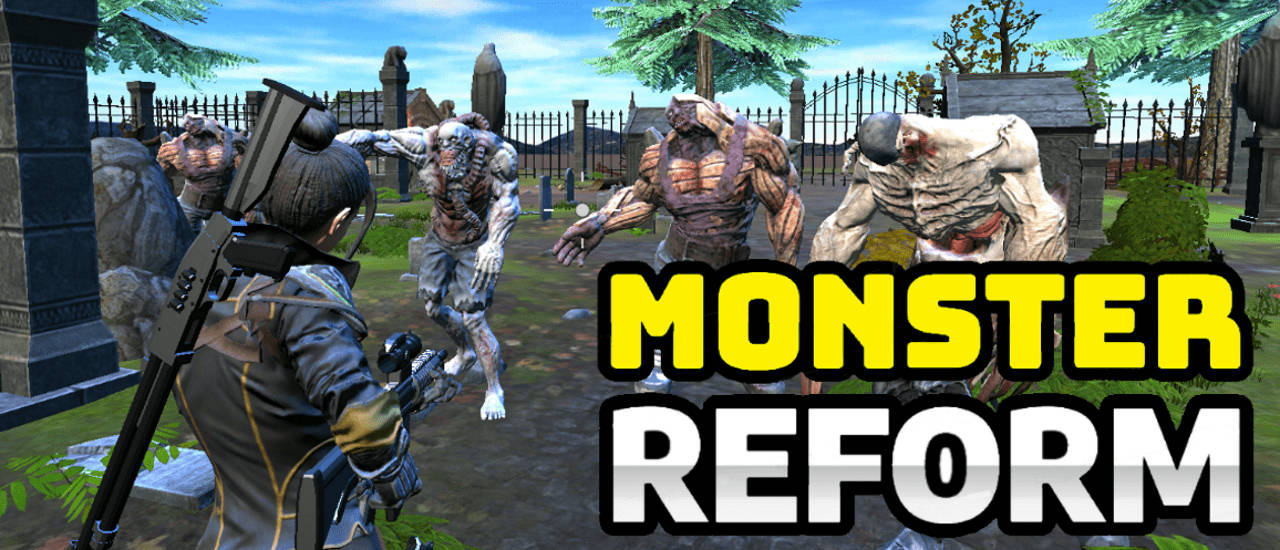 Play Monster Reform