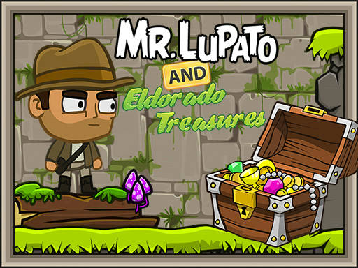 Play Mr. Lupato and Eldorado Treasure