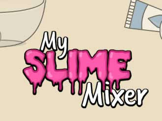 Play My Slime Mixer