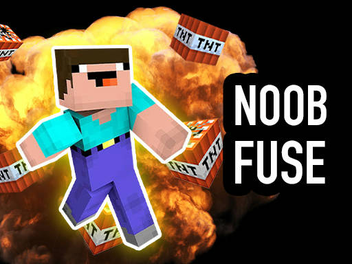 Play Noob Fuse