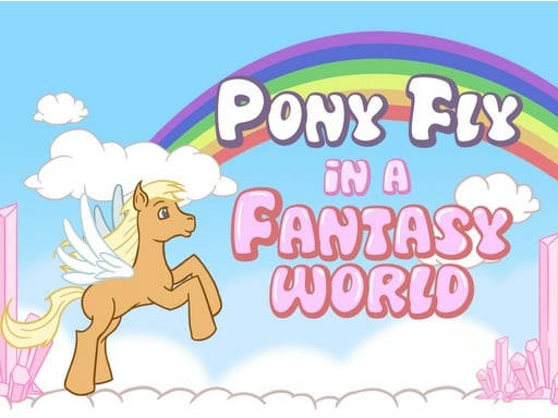 Play Pony fly in a fantasy world