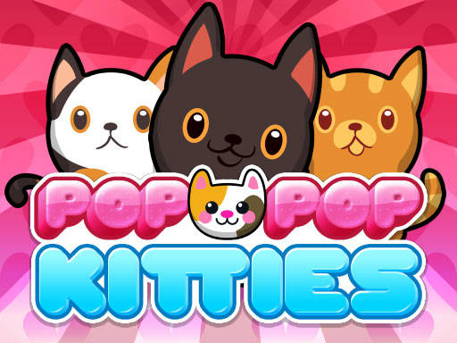 Play Pop Pop Kitties