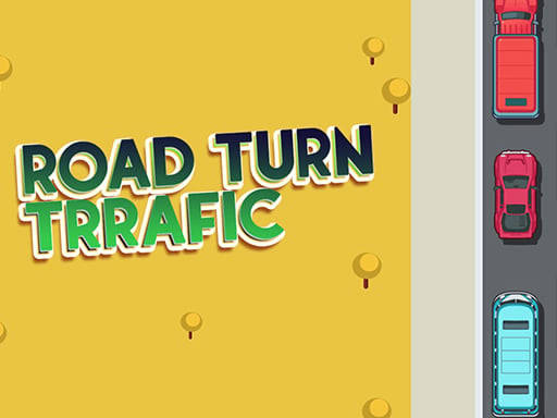 Play Road Turn Trrafic