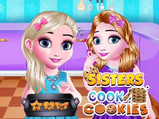 Play Sisters Cook Cookies