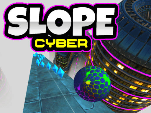 Play Slope Cyber