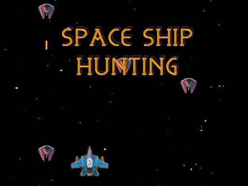 Play SPACE SHIP HUNT