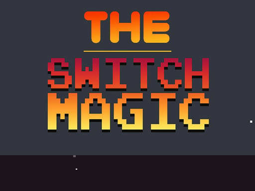 Play The Switch Magic