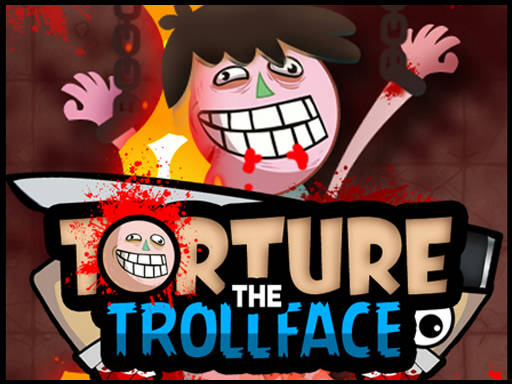 Play Torture the Trollface