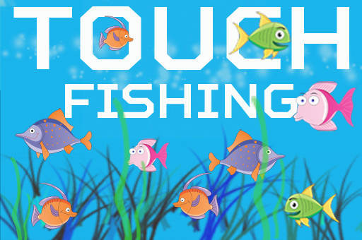 Play Touch Fishing Game