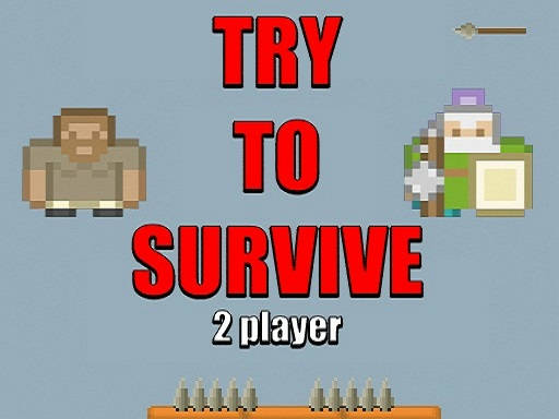 Play Try to survive 2 player