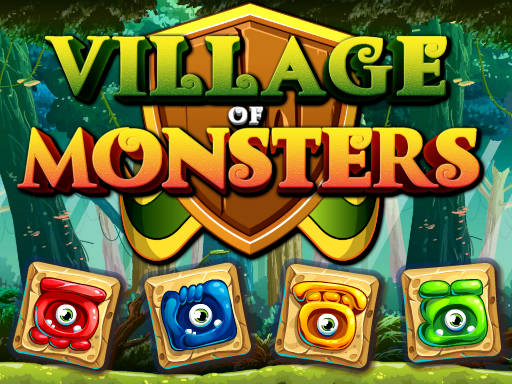 Play Village Of Monsters