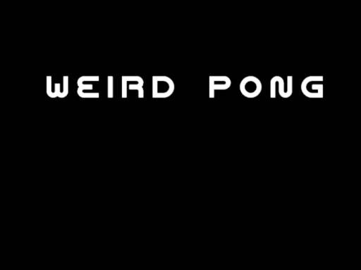 Play Weird Pong