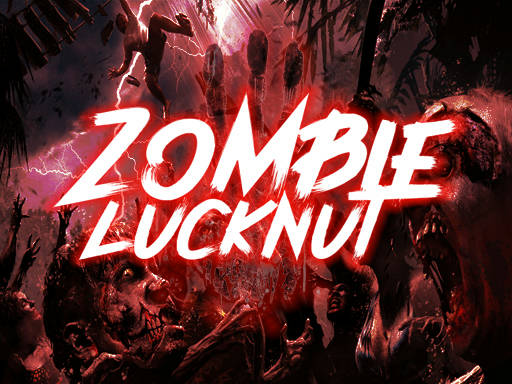 Play Zombie Lucknut