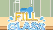 Fill Glass