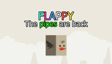 Flappy - the pipes are back