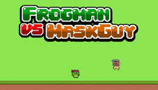 Frogman vs Maskguy