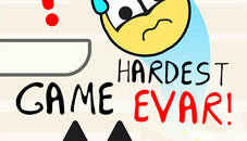 Hardest Game Evar!