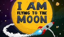 I Am Flying to the Moon