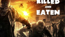 Killed and Eaten