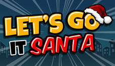 Lets Go It Santa