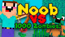 Noob Vs 1000 Zombies!