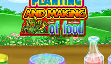 Planting And Making of Food