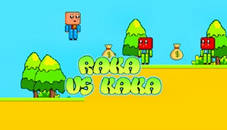 Raka vs Kaka