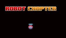 Robot Chopter