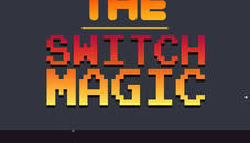 The Switch Magic