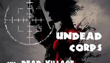 Undead Corps - Dead Village