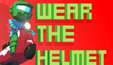 Wear the helmet